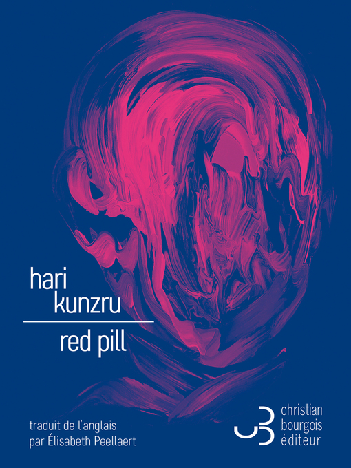 Title details for Red Pill by Hari Kunzru - Available